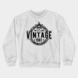 40th birthday gift idea for him one of a kind Crewneck Sweatshirt